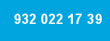 932 022 17 39